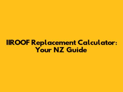 IIROOF Replacement Calculator: Your NZ Guide